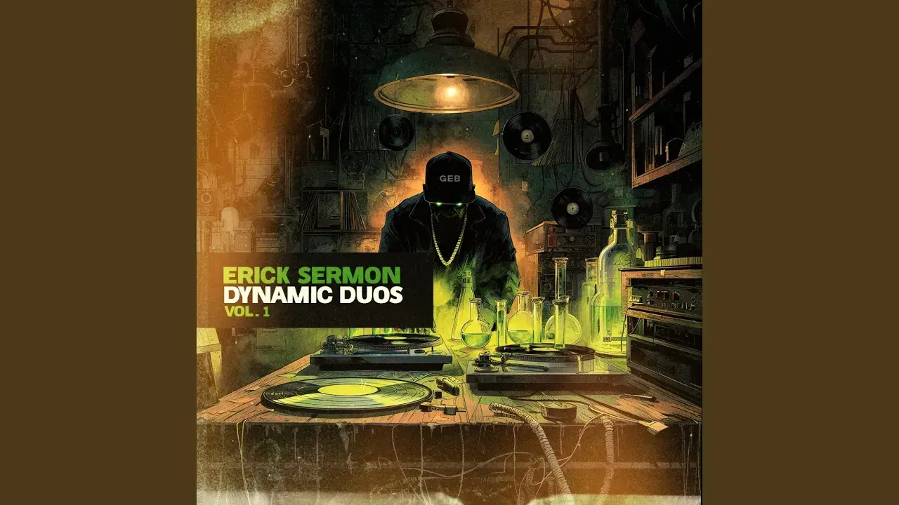 Dynamic Duos - Erick Sermon