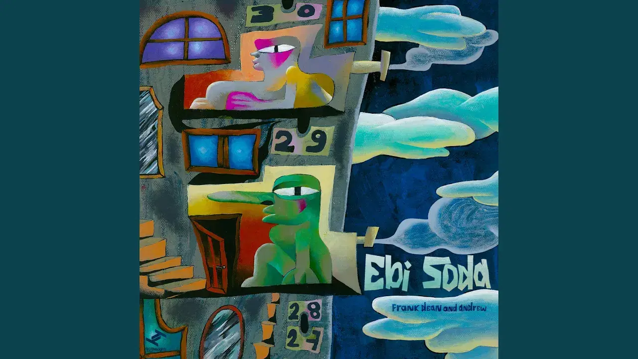 frank dean and andrew - Ebi Soda