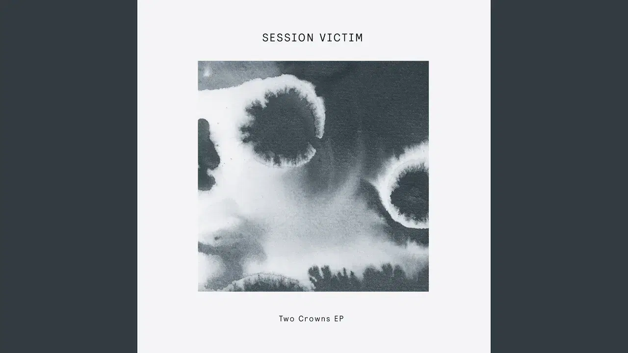 Two Crowns EP (Explicit) - Session Victim