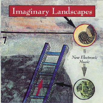 Imaginary Landscapes: New Electronic Music (Elektra Nonesuch 9 79235-2) - David Tudor