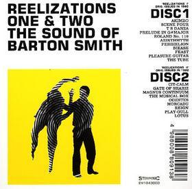 Reelizations One & Two - The Sound Of Barton Smith - Barton Smith