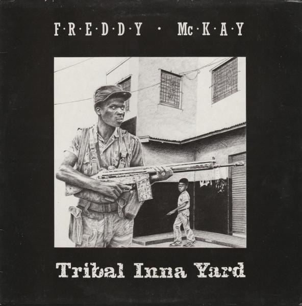 Tribal Inna Yard - Freddie McKay 