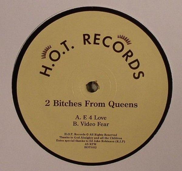 H.O.T. Records 002 - 2 Bitches From Queens