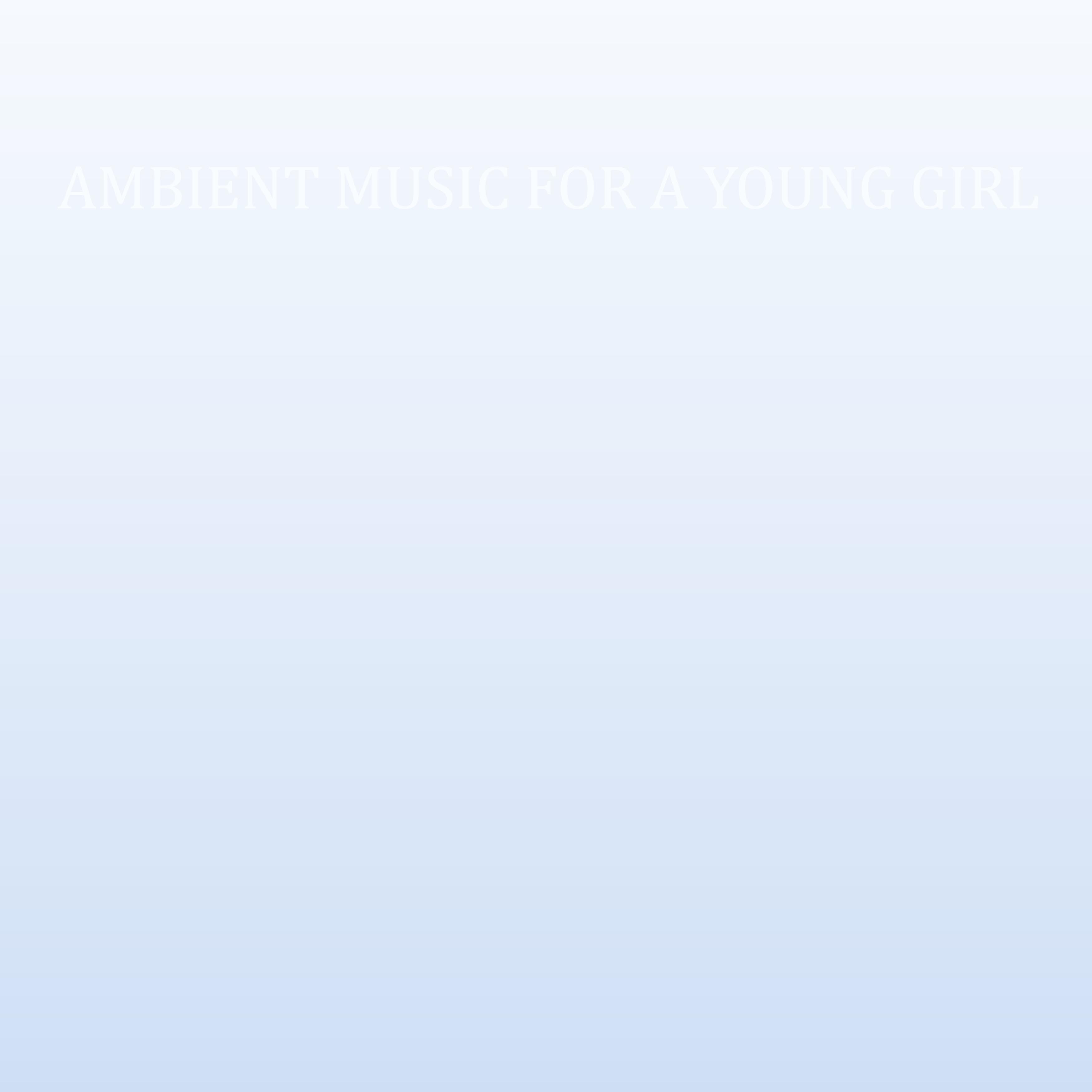 Ambient Music For A Young Girl - Cass.