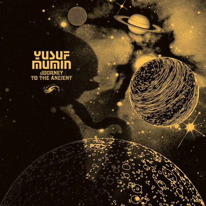 Journey To The Ancient (WeWantSounds)  founding member of the legendary Black Unity Trio with Abdul Wadud and Haasan-Al-hut, Originating in Oberlin, Ohio - Yusuf Mumin