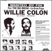 La Gran Fuga (The Big Break) - Willie Colón