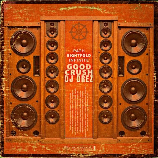 Path EightFold Infinite - Single - Good Crush, DJ Drez