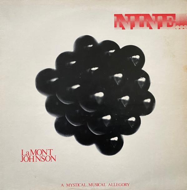 Nine... A Mystical, Musical Allegory - LaMont Johnson