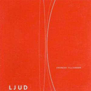 Ljud - Andreas Tilliander