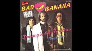  - bad banana