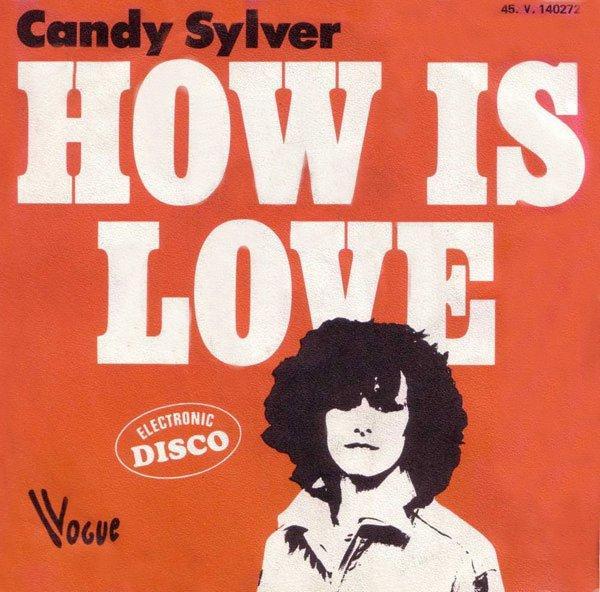 How Is Love - Candy Sylver