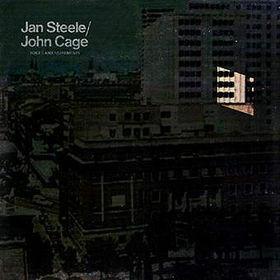 The Complete Obscure Records Collection 1975-1978 {Obscure N.5: Jan Steele, John Cage - "Voices And Instruments"} [Disc 5] - Jan Steele And John Cage
