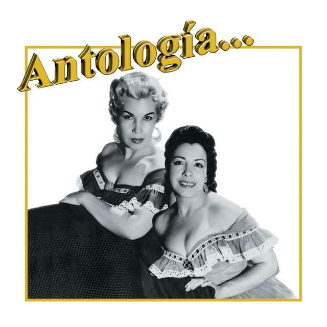 Antología. . .Hermanas Aguila - Hermanas Aguila