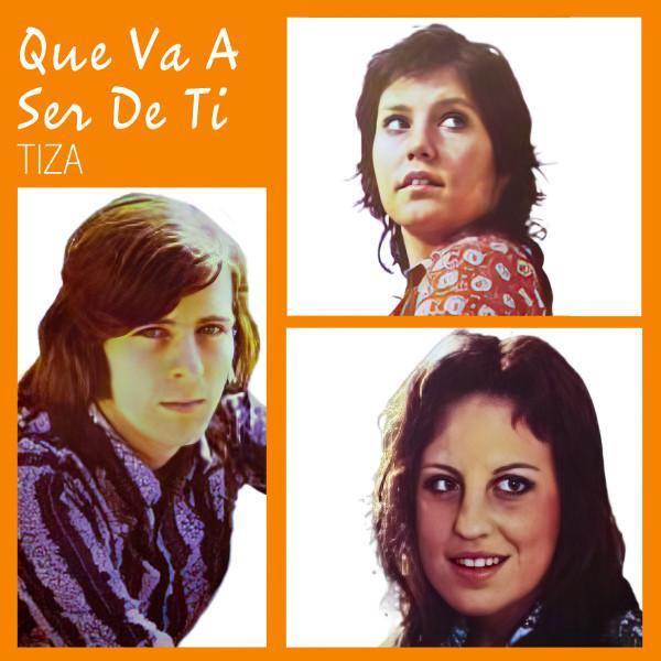 Que Va A Ser De Ti - Tiza