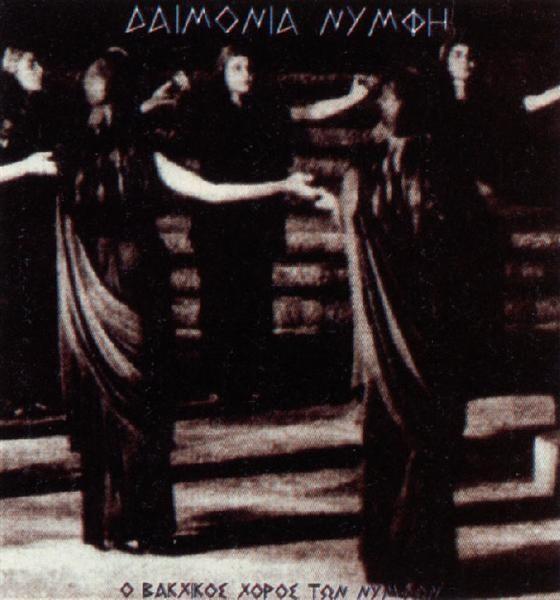 The Bacchic Dance Of The Nymphs - Tyrvasia - Daemonia Nymphe