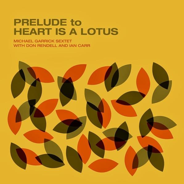 Prelude To Heart Is A Lotus - Don Rendell, Ian Carr