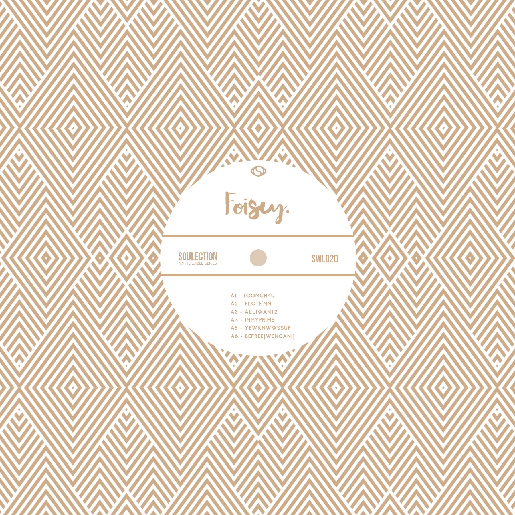 Soulection White Label: 020 - Foisey.