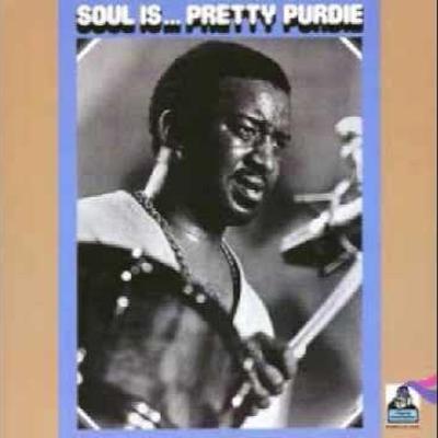 Soul Is... Pretty Purdie - Bernard Purdie