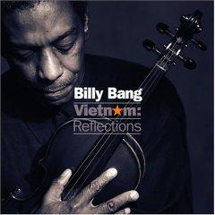 Vietnam: Reflections - Billy Bang