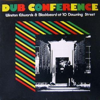 Dub Conference - Winston Edwards & Blackbeard