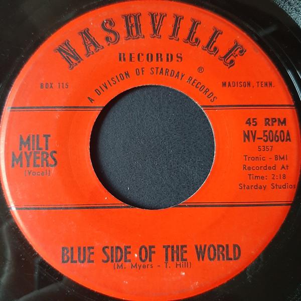 Blue Side Of The World / Lots Of Luck - Milt Myers