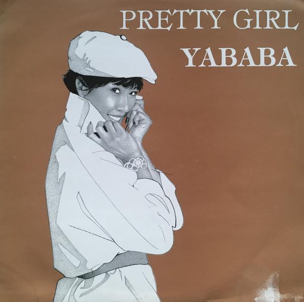 Pretty Girl - Yababa