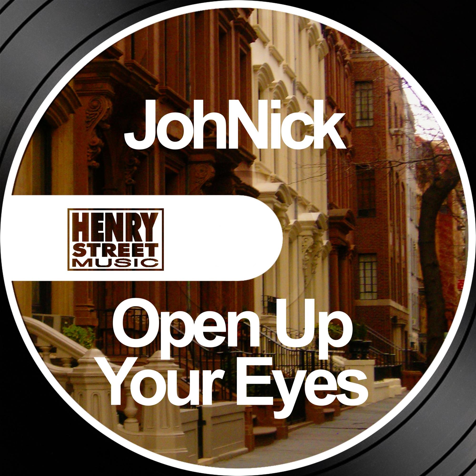 Open Up Your Eyes - Single - Johnick
