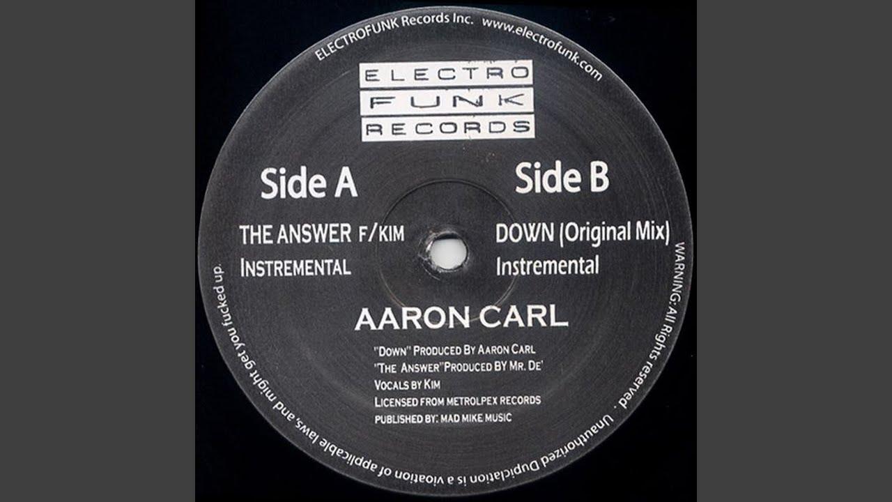 The Answer / Down - Aaron Carl