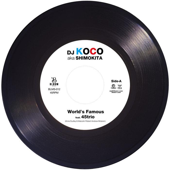 World's Famous feat. 45trio - DJ KOCO aka SHIMOKITA