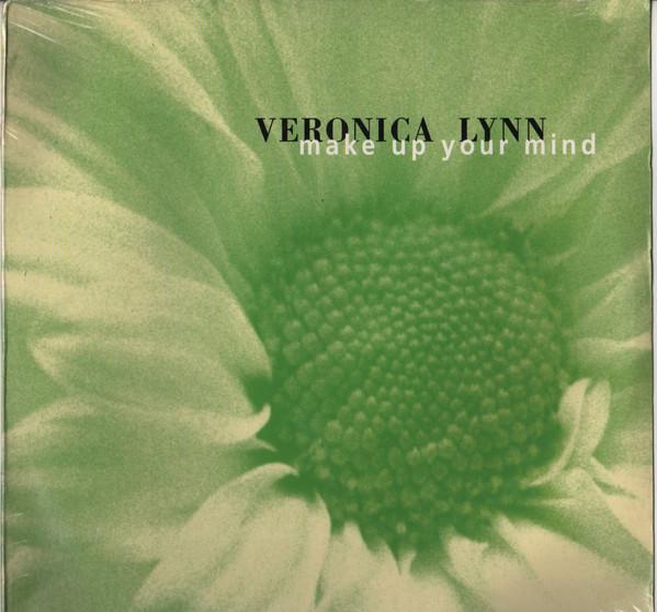 Make Up Your Mind - Veronica Lynn