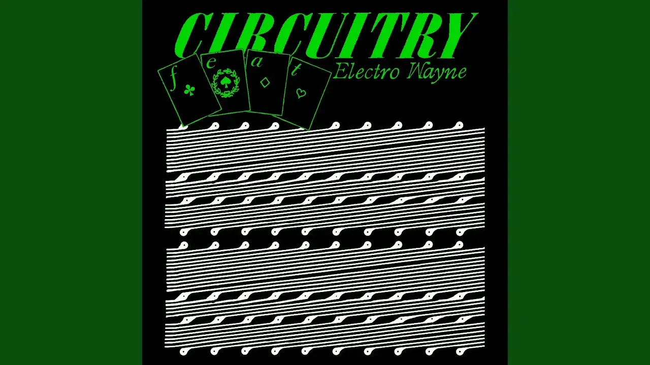 III (feat. Electro Wayne) - Circuitry