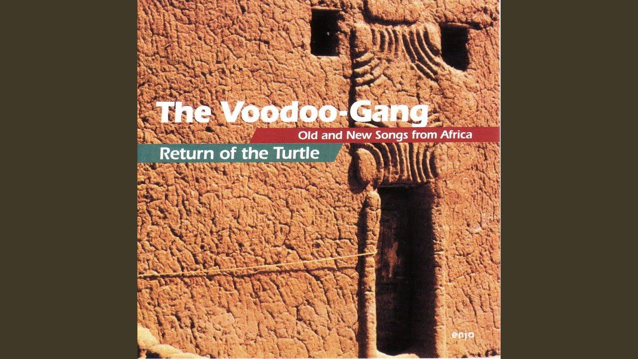 Return Of The Turtle - Old And New Songs From Africa - Voodoo Gang