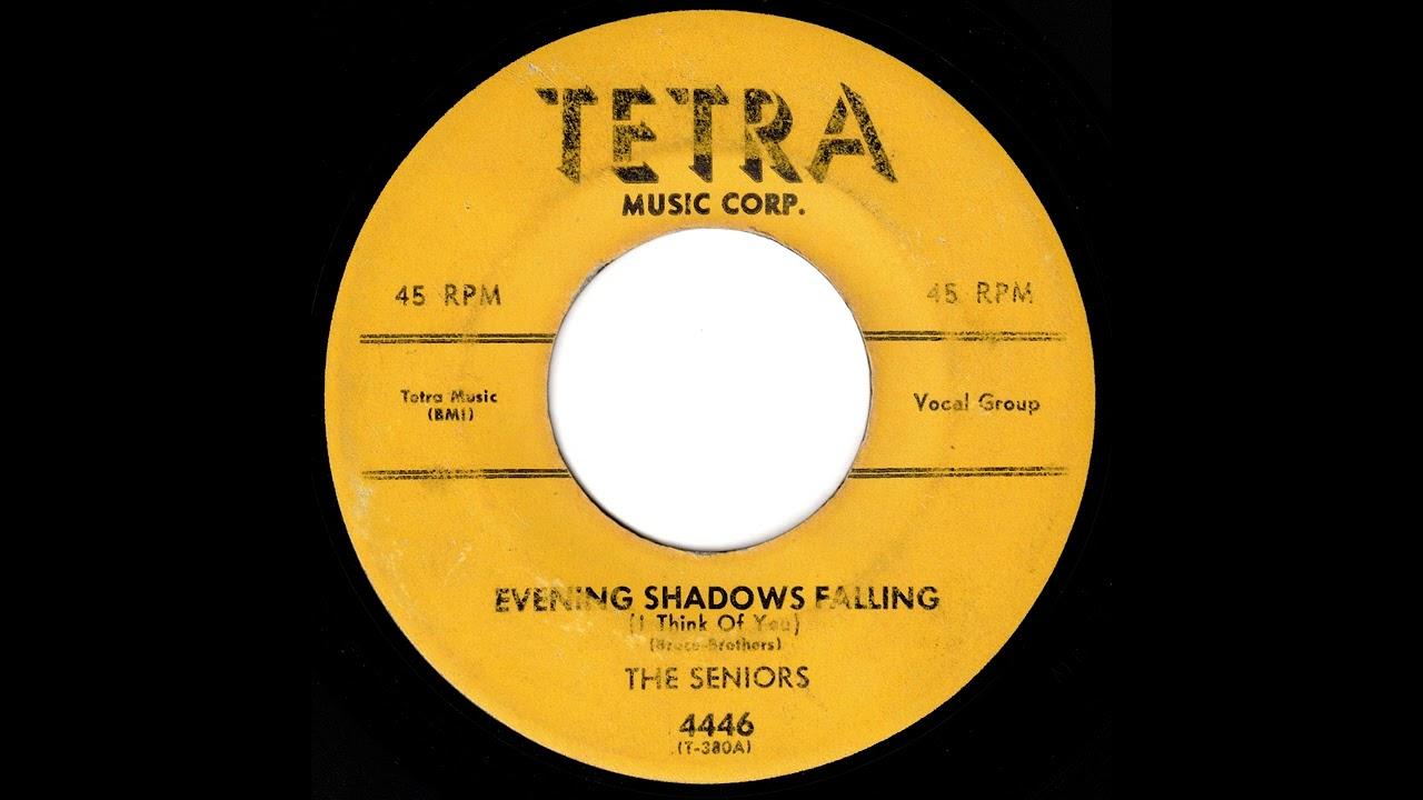 Evening Shadows Falling / I've Got Plenty Of Love - The Seniors