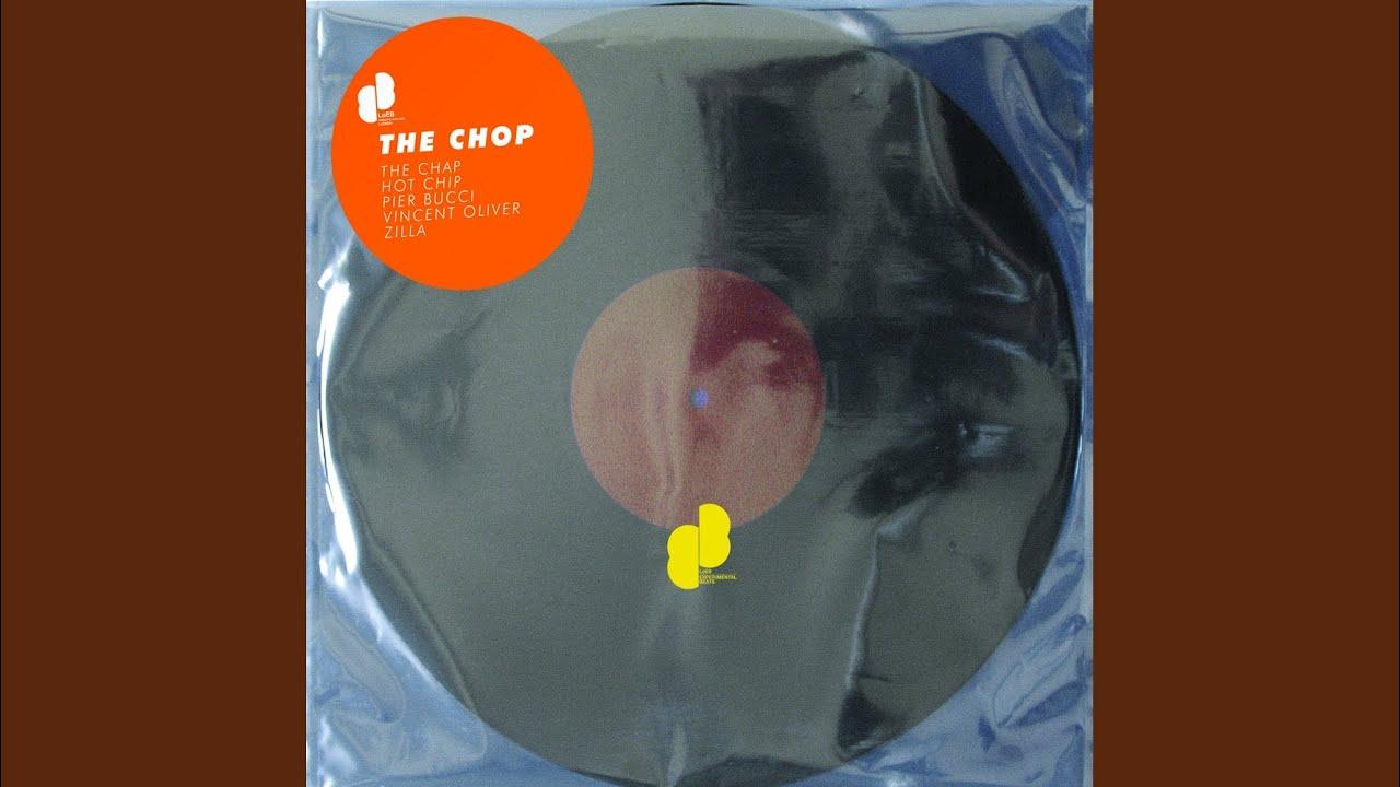 The Chop - The Chap