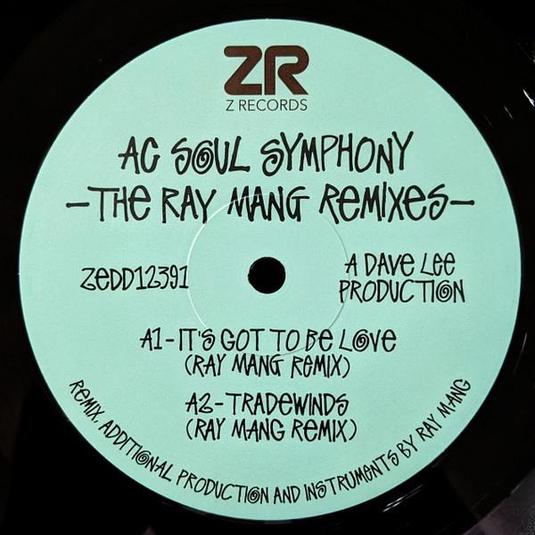 The Ray Mang Remixes - AC Soul Symphony