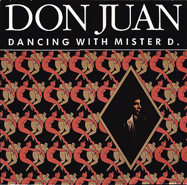 Dancing With Mister D. - Don Juan