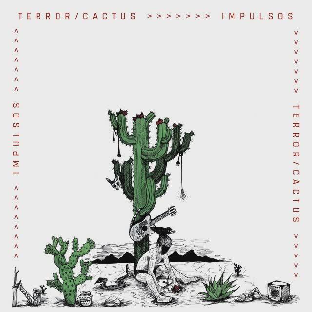 Impulsos - Terror/Cactus
