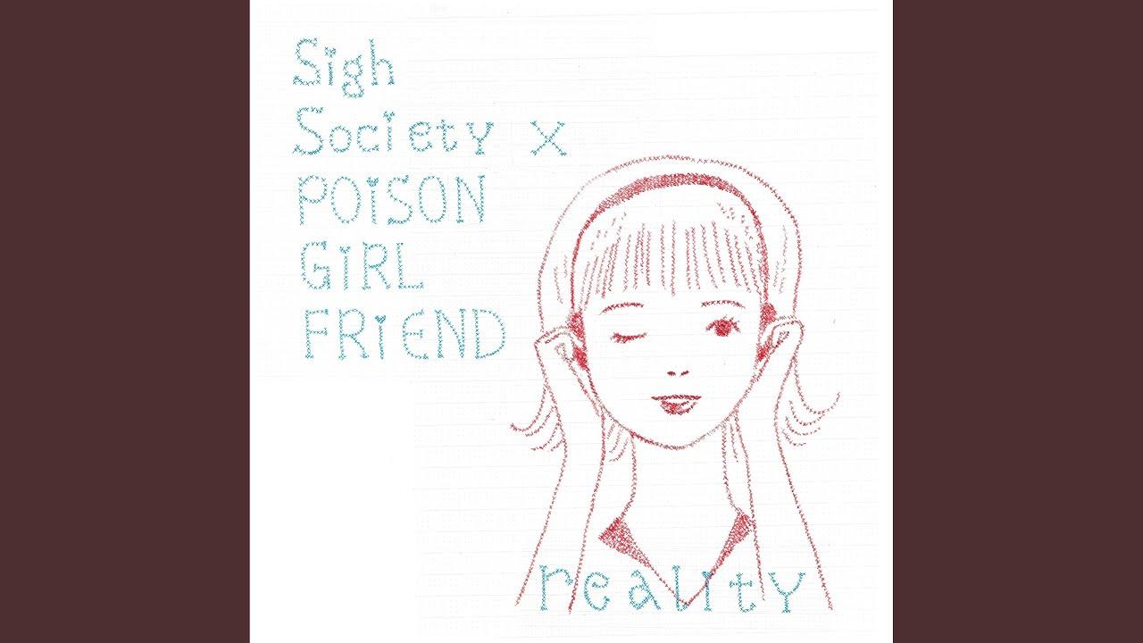 Reality - Sigh Society