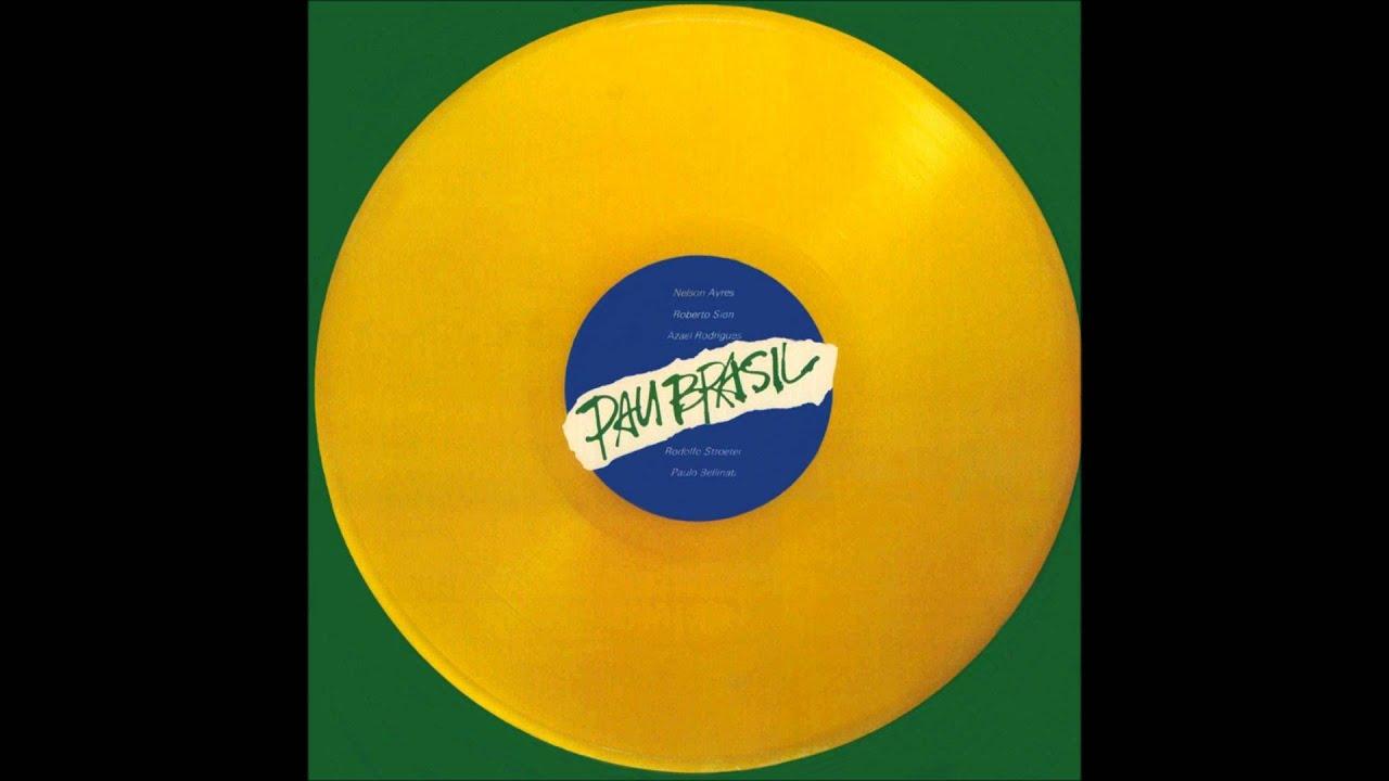 Pau Brasil - Pau Brasil