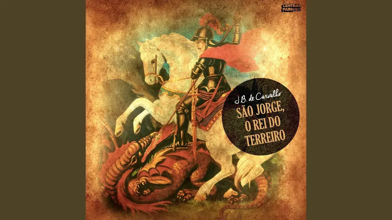 São Jorge, O Rei do Terreiro - JB de Carvalho