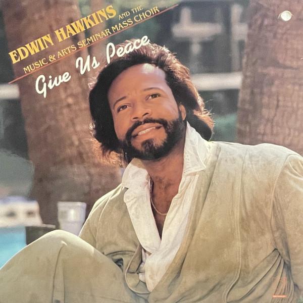 Give Us Peace - Edwin Hawkins