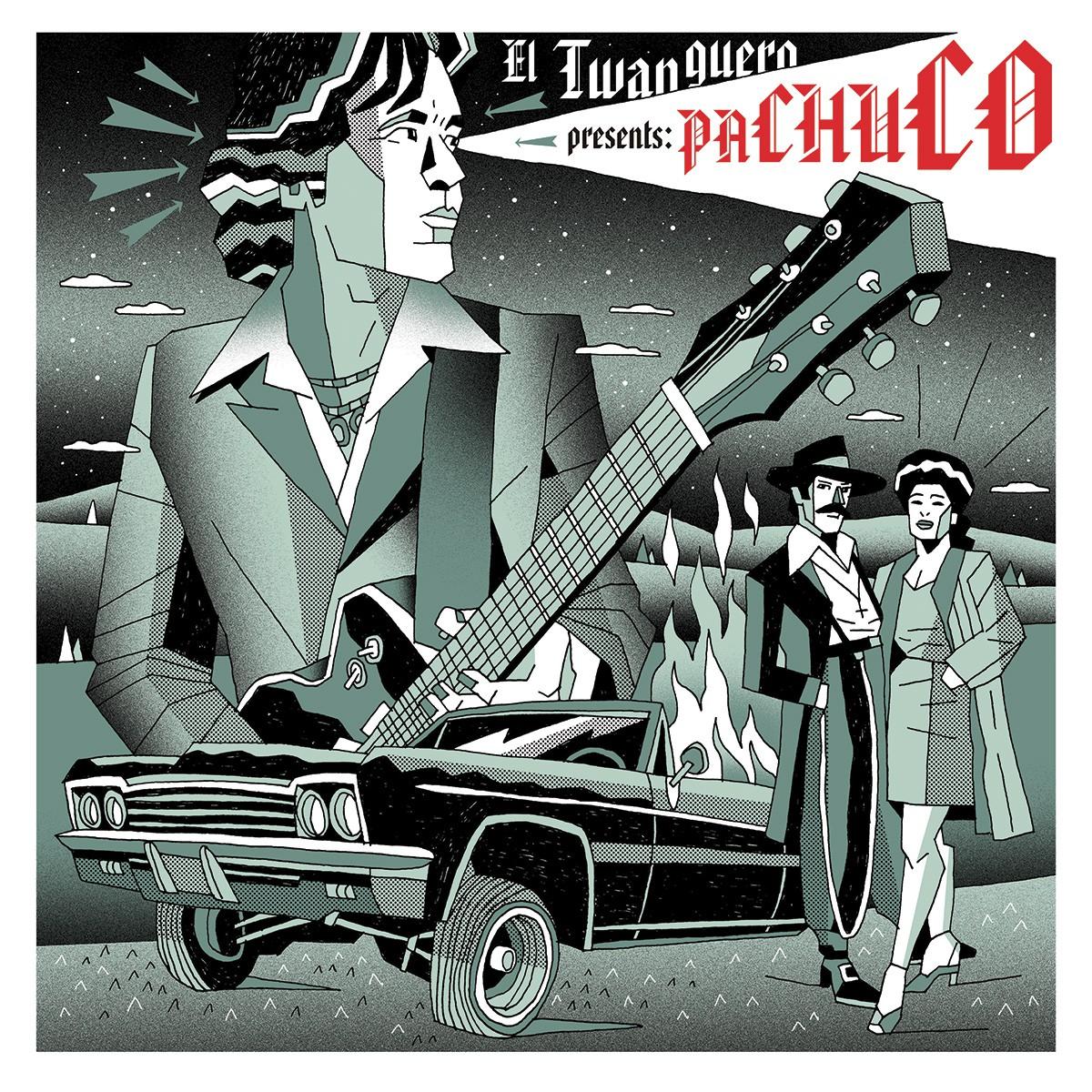 Pachuco - Twanguero