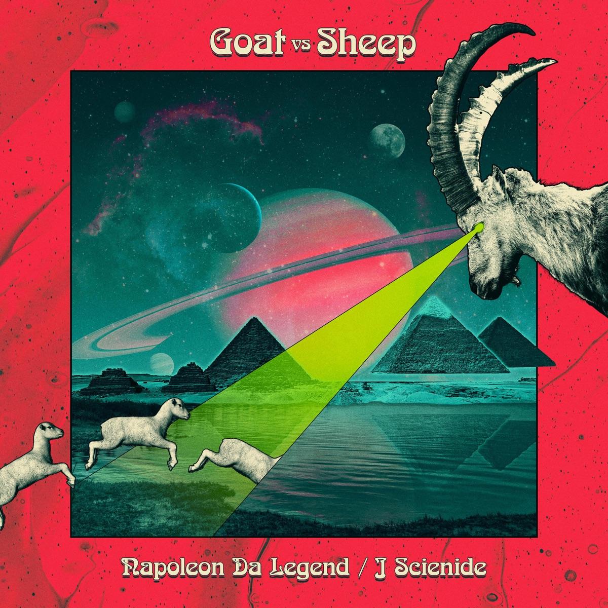 Goat vs Sheep - J Scienide & Napoleon Da Legend
