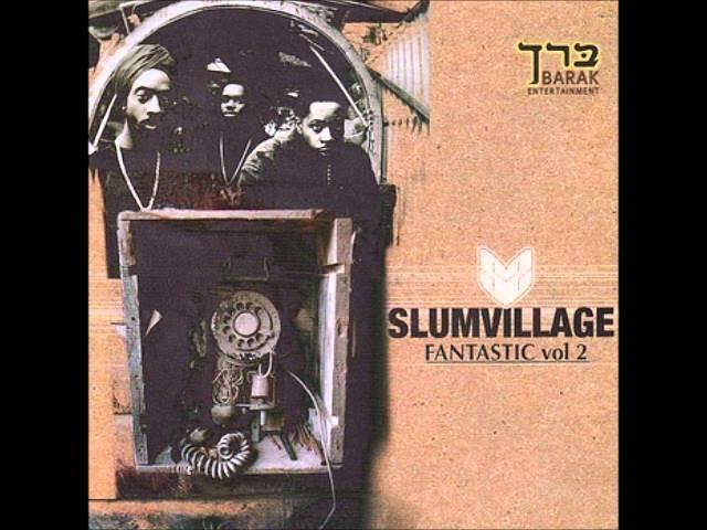 Fantastic Vol. 2.10 - Slum Village