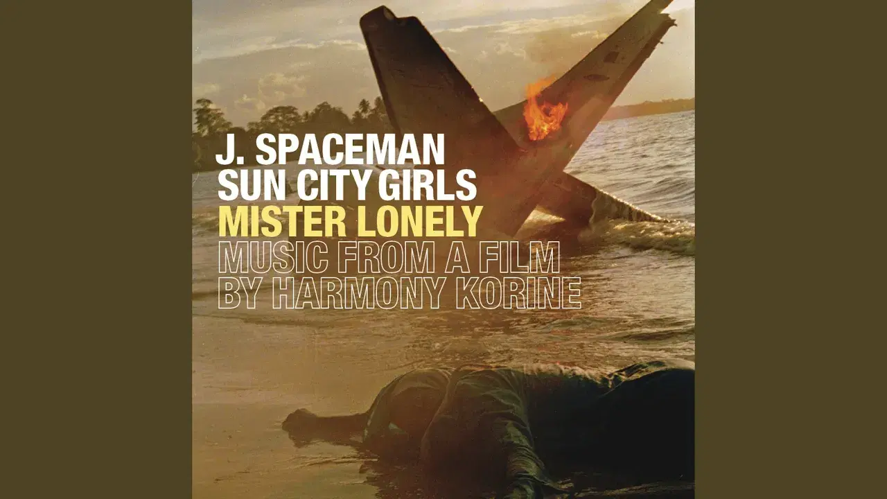 Mister Lonely (Music From A Film By Harmony Korine) - J. Spaceman
