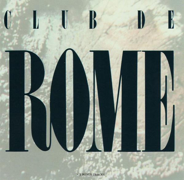 Club De Rome - Club De Rome