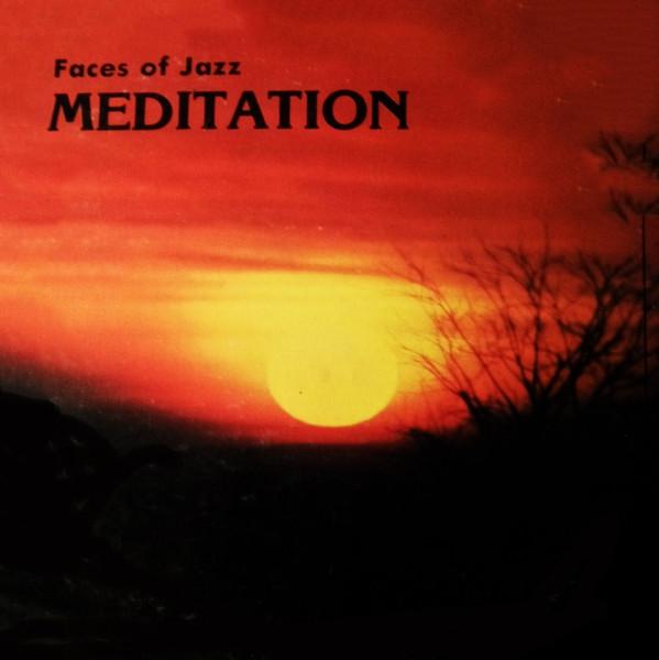 Meditation - Faces Of Jazz