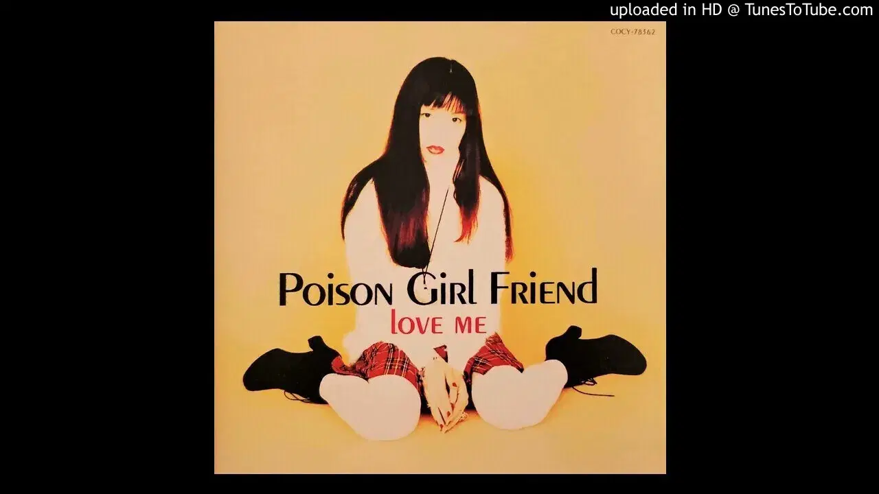 Love Me - Poison Girlfriend
