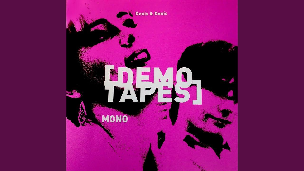 Denis & Denis - Denis & Denis