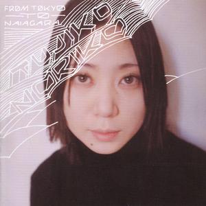 From Tokyo To Naiagara - TUJIKO NORIKO